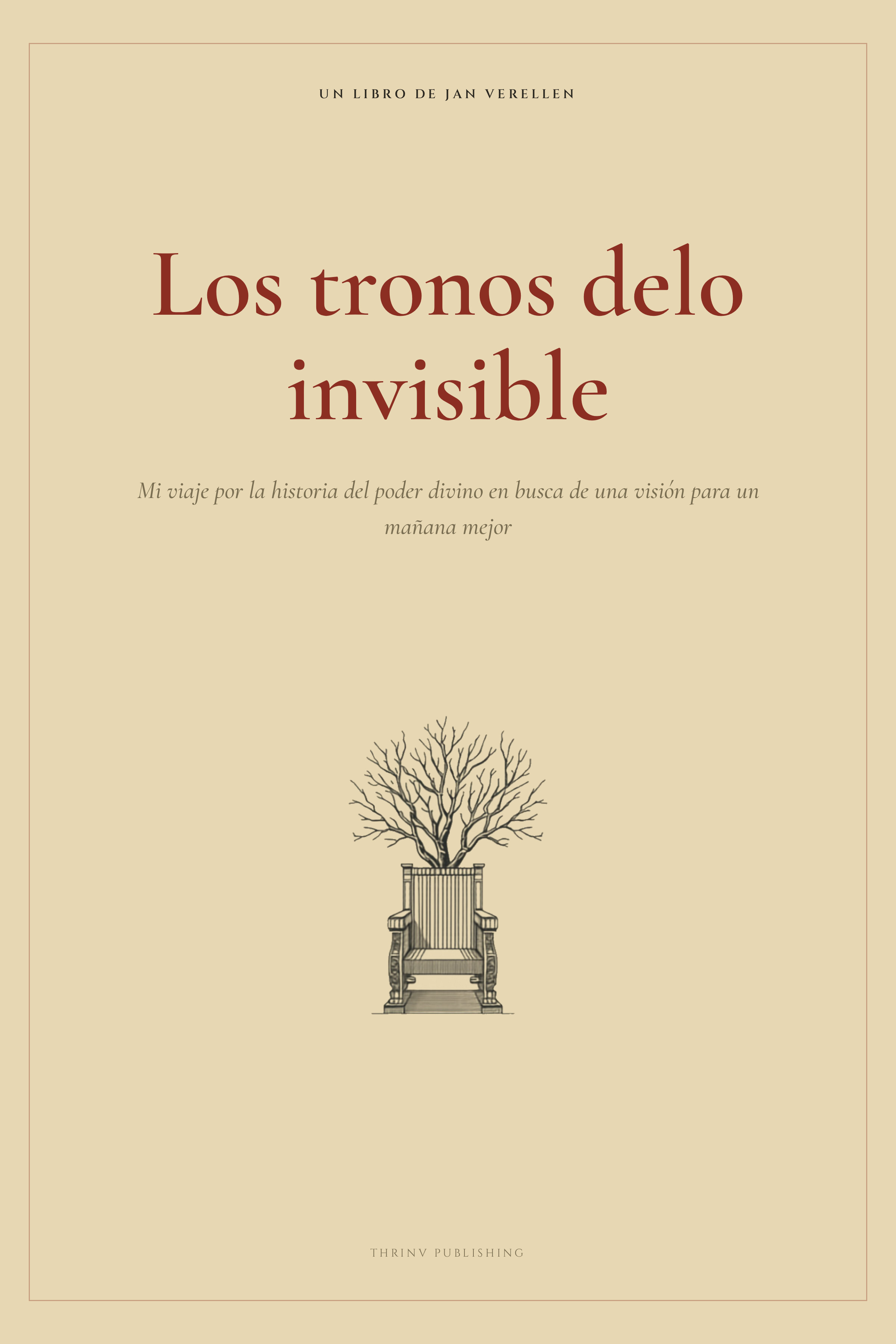 Los tronos de lo invisible